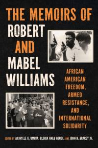 The Memoirs of Robert and Mabel Williams av Robert F. Williams