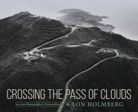 Crossing the Pass of Clouds av Lon Holmberg