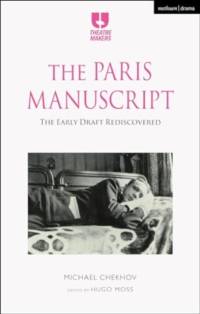 The Paris Manuscript av Michael Chekhov