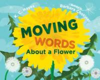 Moving Words About a Flower av K. C. Hayes