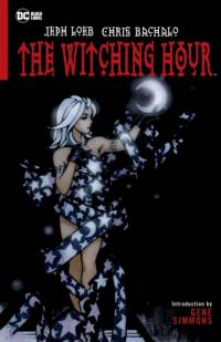 The Witching Hour (New Edition) av Jeph Loeb
