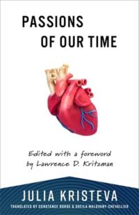 Passions of Our Time av Julia Kristeva
