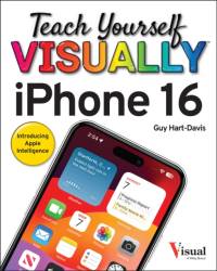Teach Yourself VISUALLY iPhone 16 av Guy Hart-Davis
