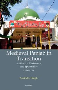Medieval Panjab in Transition av Surinder Singh