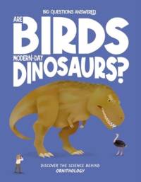Are Birds Modern-Day Dinosaurs? av Olivia Watson