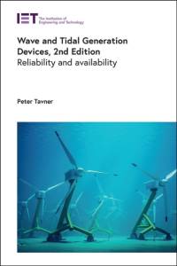 Wave and Tidal Generation Devices av Peter (Professor Emeritus Tavner