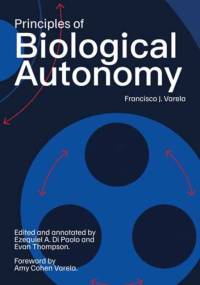 Principles of Biological Autonomy, a new annotated edition av Francisco J. Varela