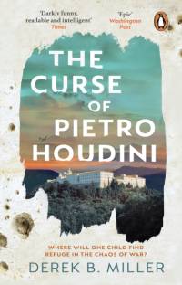 The Curse of Pietro Houdini av Derek B. Miller