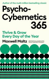 Psycho-Cybernetics 365 av Maxwell Maltz