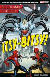 Marvel Select - Spider-Man/Deadpool: Itsy-Bitsy! av Joe Kelly