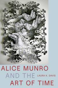 Alice Munro and the Art of Time av Laura K. (Professor Davis