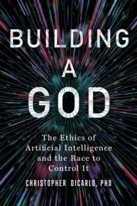 Building a God av Christopher DiCarlo