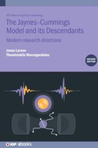 The Jaynes-Cummings Model and its Descendants (Second Edition) av Jonas (Stockholm University (Sweden)) Larson