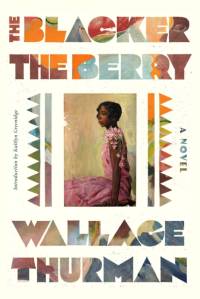The Blacker the Berry av Wallace Thurman