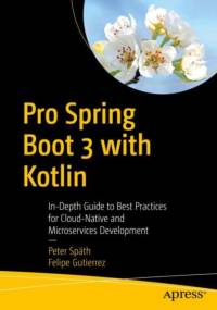 Pro Spring Boot 3 with Kotlin av Peter Spath