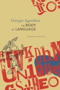 The Body of Language av Giorgio Agamben