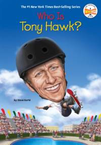Who Is Tony Hawk? av Steve Korte