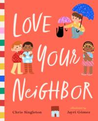Love Your Neighbor av Chris Singleton