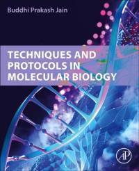 Techniques and Protocols in Molecular Biology av Buddhi Prakash Jain