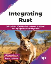 Integrating Rust av Abhishek Kumar