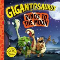 Gigantosaurus – Dinos to the Moon av Cyber Group Studios