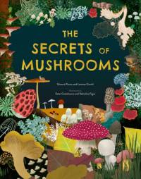 The Secrets of Mushrooms av Ginevra Picoco