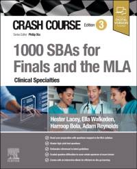 Crash Course 1000 SBAs for Finals and the MLA - Clinical Specialties av Hester Lacey