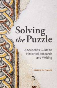 Solving the Puzzle av Valerie S. Thaler