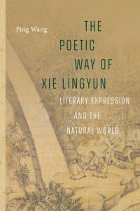 The Poetic Way of Xie Lingyun av Ping Wang