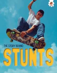 The Story Behind: Stunts av Paul Robinson