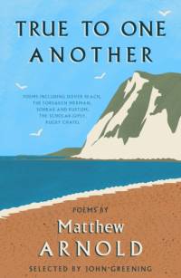 True to One Another av Matthew Arnold