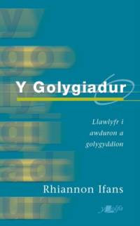 Y Golygiadur (Argraffiad Newydd) av Rhiannon Ifans