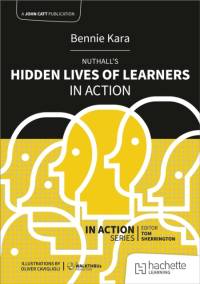Nuthall's Hidden Lives of Learners in Action av Bennie Kara
