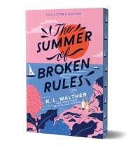 The Summer of Broken Rules (Collector's Edition) av K. L. Walther