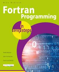 FORTRAN Programming in Easy Steps av Mike McGrath