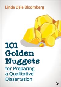 101 Golden Nuggets for Preparing a Qualitative Dissertation av Linda Dale Bloomberg