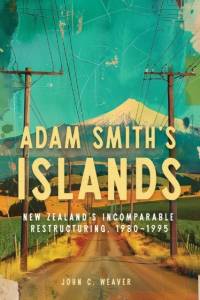 Adam Smith’s Islands av John C. Weaver
