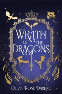 Wrath of the Dragons av Olivia Rose Darling