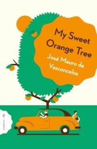 My Sweet Orange Tree av Jose Mauro de Vasconcelos