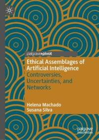 Ethical Assemblages of Artificial Intelligence av Helena Machado