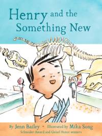 Henry and the Something New av Jenn Bailey