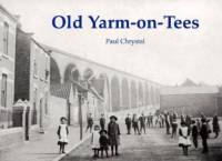 Old Yarm-on-Tees av Paul Chrystal