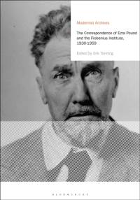 The Correspondence of Ezra Pound and the Frobenius Institute, 1930-1959 av Ezra Pound