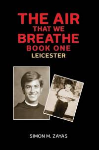 The Air That We Breathe – Book One av Simon M. Zayas