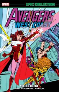 Avengers West Coast Epic Collection: Vision Quest (New Printing) av John Byrne