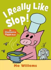 I REALLY Like Slop! av Mo Willems