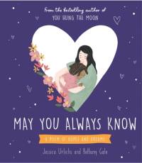 May You Always Know av Jessica Urlichs