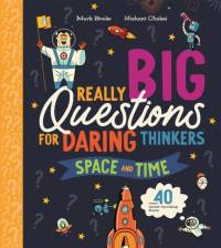Really Big Questions For Daring Thinkers: Space and Time av Mark Brake