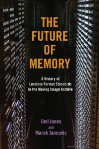 The Future of Memory av Jimi Jones