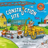 Amazing Machines In Busy Places: Construction Site av Tony Mitton